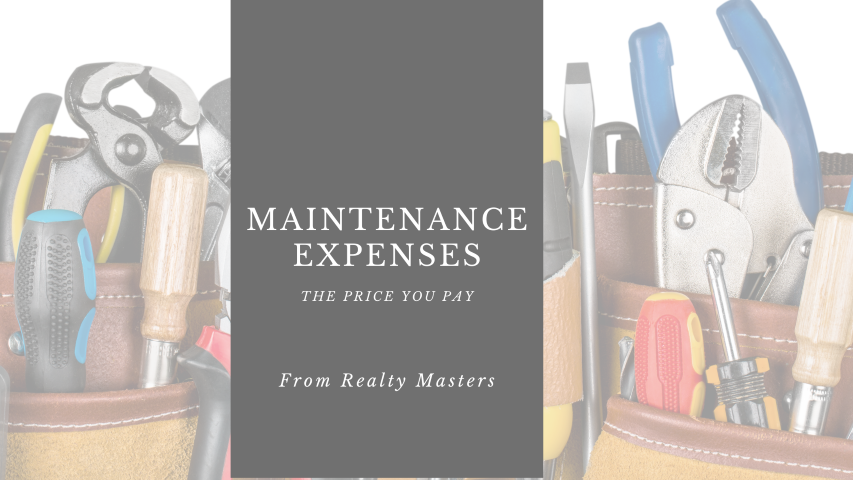 The Price You Pay- Maintenance Expenses