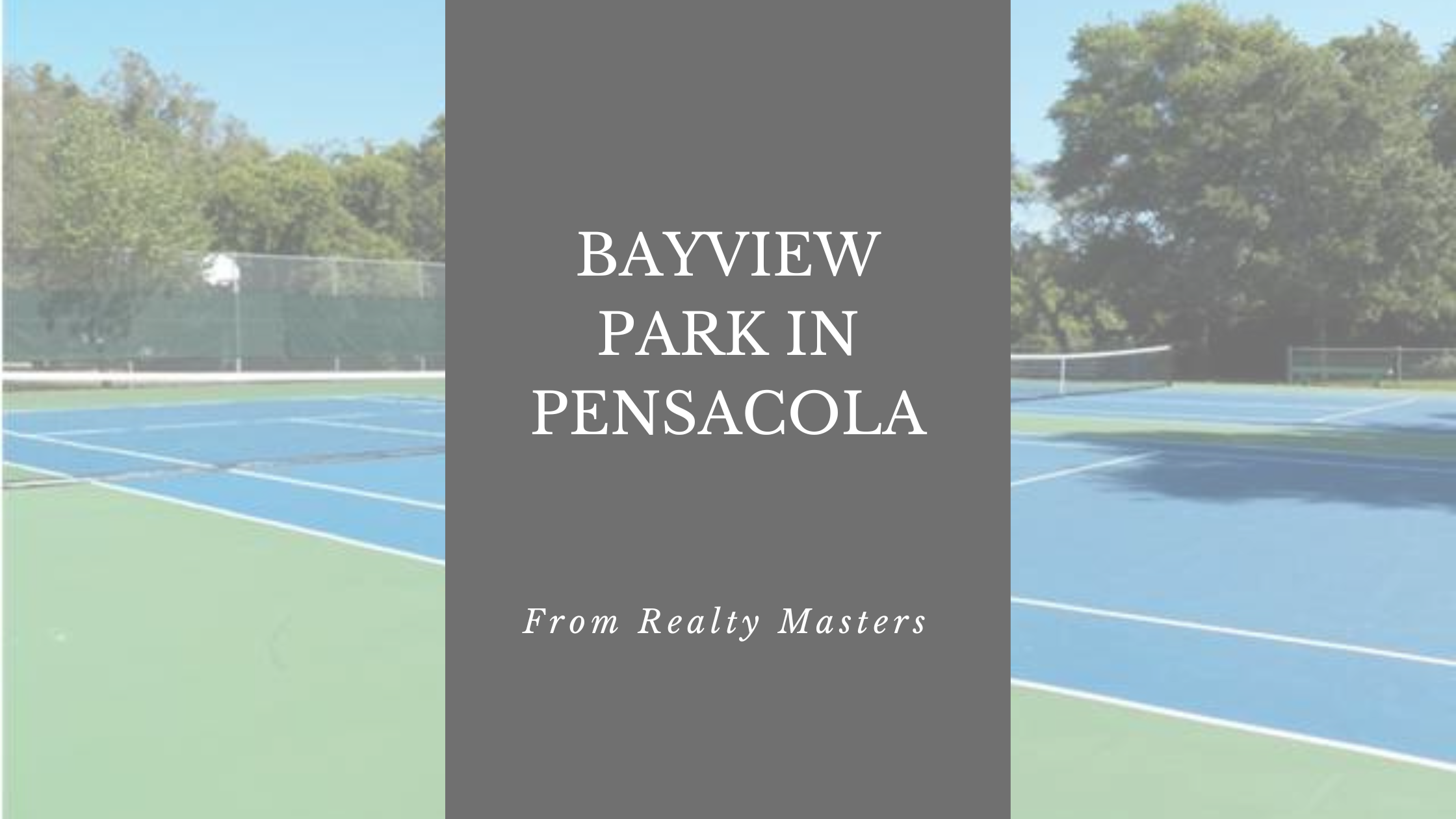 Bayview Park in East Hill, Pensacola